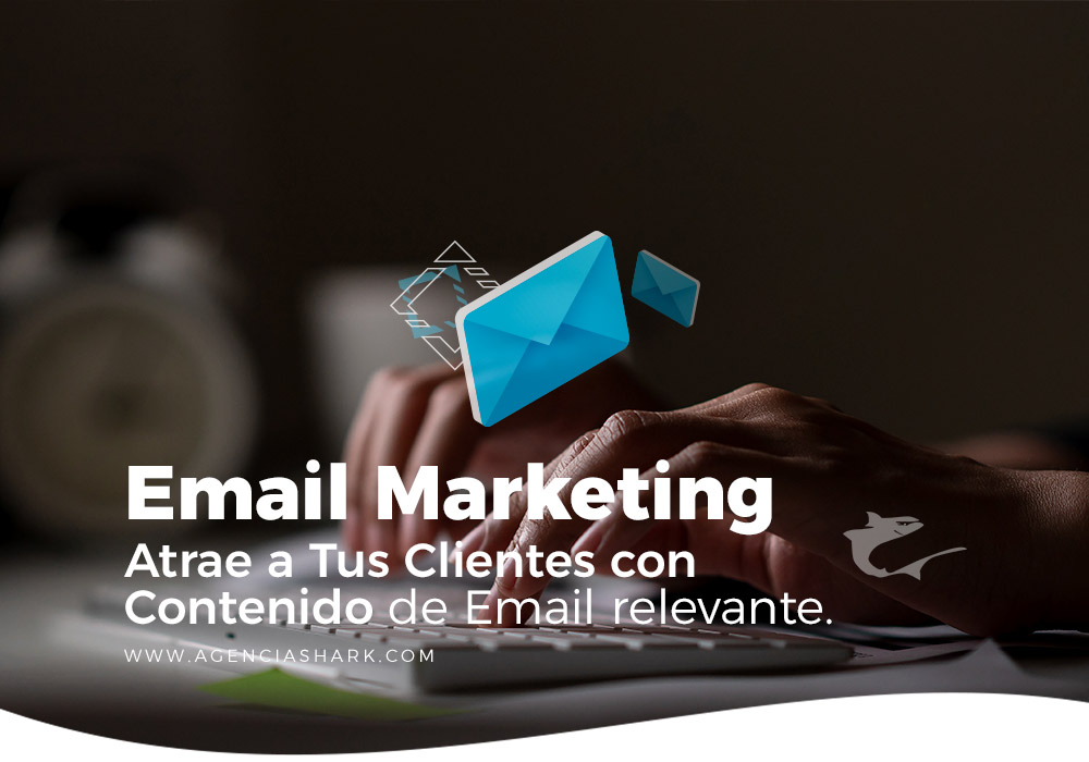 Moviles Email marketing colombia mexico panama agencia digital shark